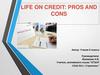 Life on credit: pros and cons. Research hypothesis