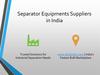 Shearing Machine manufacturers in India. Introduction to Separator Equipments