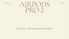 Experience the future with Airpods PRO 2
