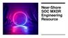 Near-Shore SOC and MXDR Engineering Resource
