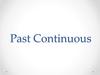 Past Simple vs Past Continuous
